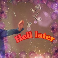 Hell Later - Single - N.M. Ballin'