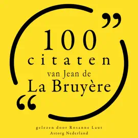 100 citaten van Jean de la Bruyère