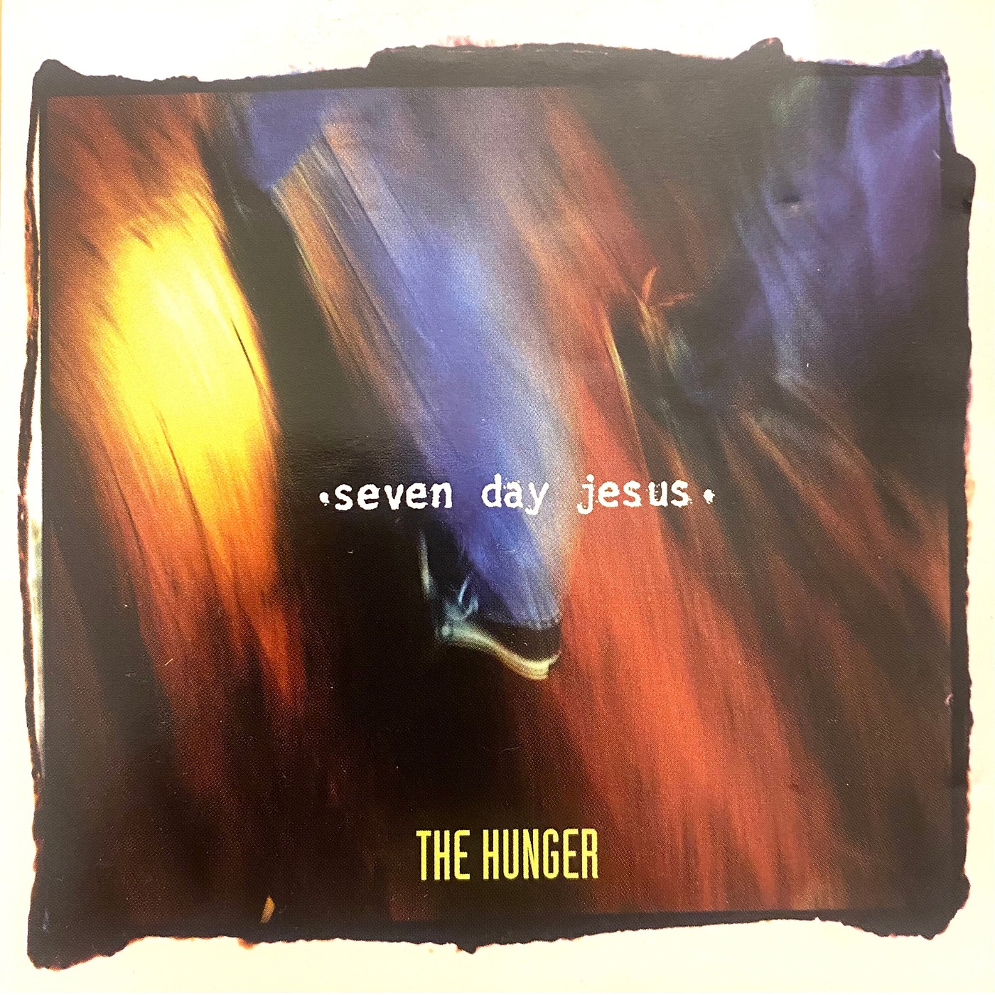 The Hunger by Seven Day Jesus