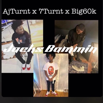 Jacks Bammin (feat. 7turnt & Big60k) - Single