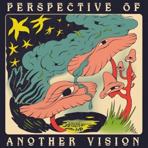 Perspective Of Another Vision - Single