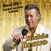 Best Of - Lieder meines Lebens - Richie Bravo