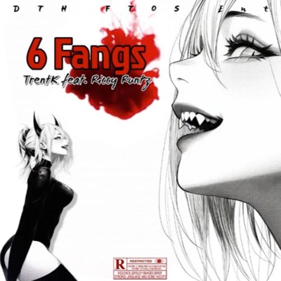 6 Fangs (feat. Riccy Runtz) - Single