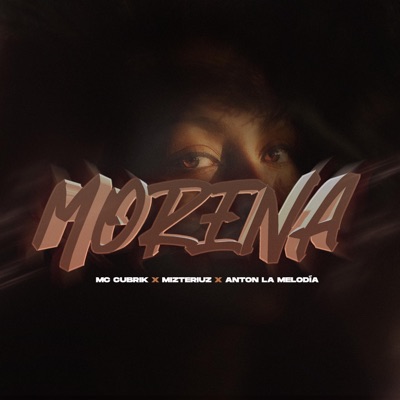 Morena (feat. Mizteriuz & Anton (La Melodia)) - Single