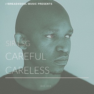 Careful Careless (Sir LSG Hornstrumental)