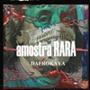 Amostra Rara - Single