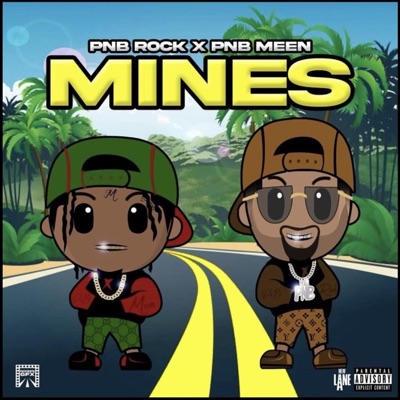 Mines (feat. PnB Rock) - Single