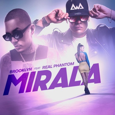 Mirala (feat. Real Phantom) - Single