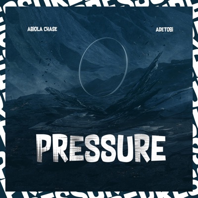 Pressure (feat. Adetobi) - Single