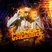 Menor Valioso - Single - Mc Jzk & DJ Feeh