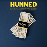 Hunned (feat. Iness) - Single - Zany & Sito