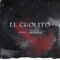 El Cholito - Paul Angulo lyrics