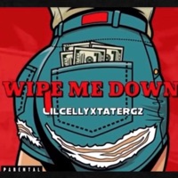 Wipe Me Down (Lil Celly & Tater Gz Remix) - Single - SpazzzoutJay