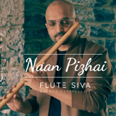 Naan Pizhai (Flute)
