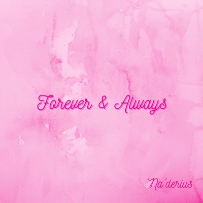 Forever & Always - Single