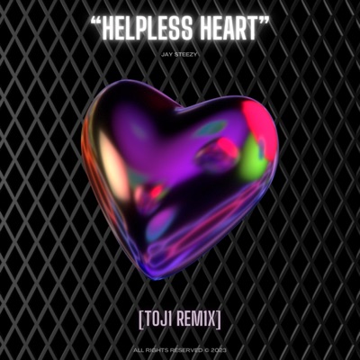 Helpless Heart (TOJ1 Remix) - Single