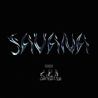 Savana (feat. PinkTruenceBaby & Kennan DaGlock) - Single