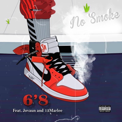 No Smoke (feat. Jovaun & 13Marlee) - Single