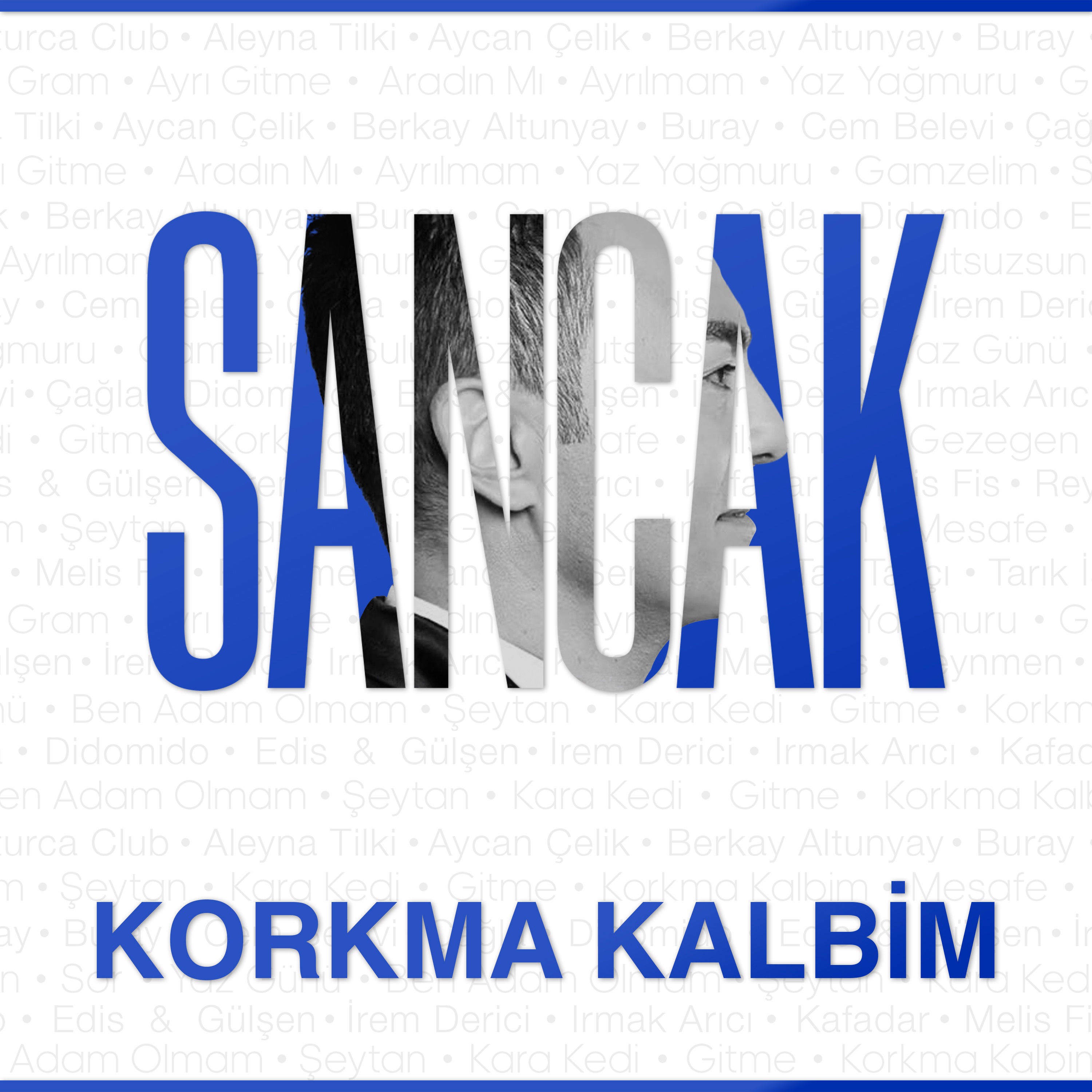 Korkma Kalbim - Single