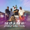 Que Es La Que Hay - Single