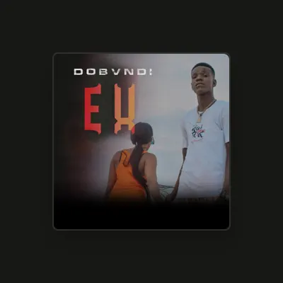 Listen to DoBvndi, watch music videos, read bio, see tour dates & more!