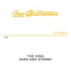 The King / Dark and Stormy - Single