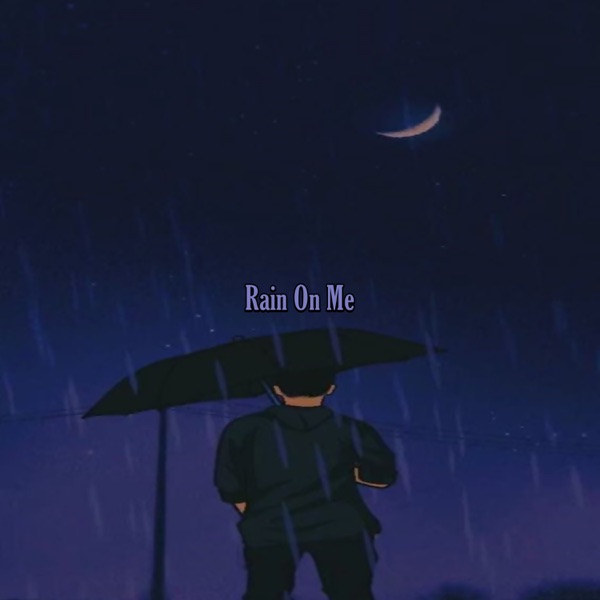 Rain on Me (Instrumental)