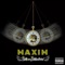 Maxim ! - BMoneyBManifested lyrics