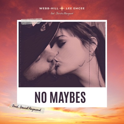 No Maybes (feat. Christie Margaret) - Single