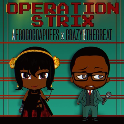 OPERATION STRIX (feat. Crazy8theGreat) - Single