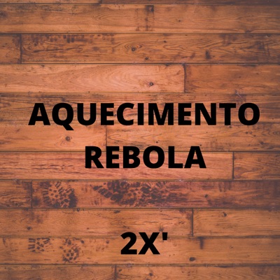Aquecimento Rebola - Single