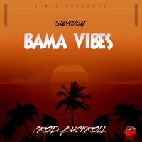Bama Vibes - Single - Swavey