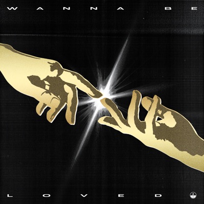 Wanna Be Loved - Single