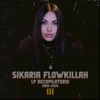 Sikaria Flowkillah