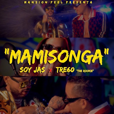 MAMISONGA (feat. Tre60 "The Rookie") - Single