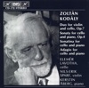 Kodaly: Duo for Violin and Cello / Cello Sonatas / Adagio for Cello