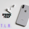 iPhone Trap (Remix) - T.L.B.