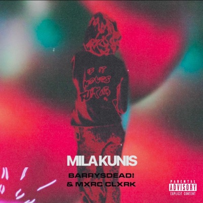 Mila Kunis (feat. Mxrc Clxrk & H.D.) - Single
