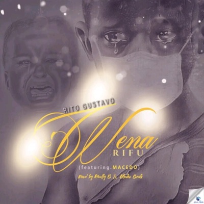 Wena Rifu (feat. Macedo) - Single
