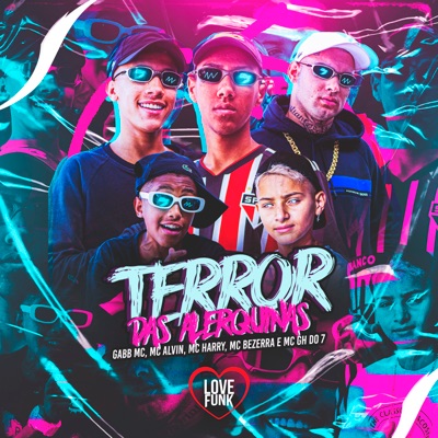 Terror das Alerquina (feat. MC Harry & MC Gh do 7) - Single