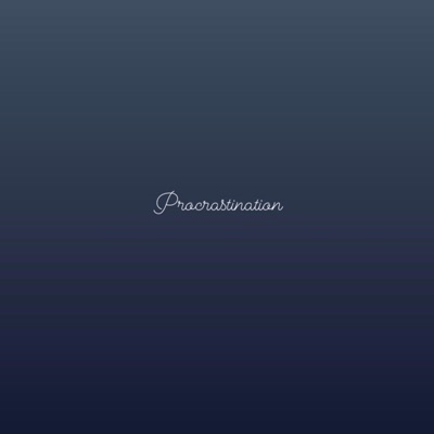 Procrastination - Single
