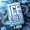 Ice Cold (feat. 10K.Caash & OhBoyPrince) [Radio Edit] - Single