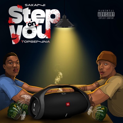 Step on you (feat. TOPBENNA) - Single