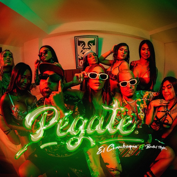 Pegate (feat. Brutal Style)