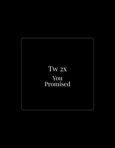 Listen to TW 2X, watch music videos, read bio, see tour dates & more!