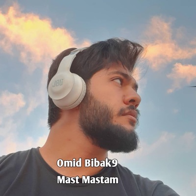 Omid Bibak9 - Mast Mastam