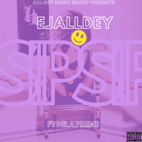 Sipsip (feat. Dela Preme) - Single - EJALLDEY