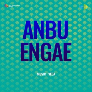 Anbu Engae (Original Motion Picture Soundtrack) - Single