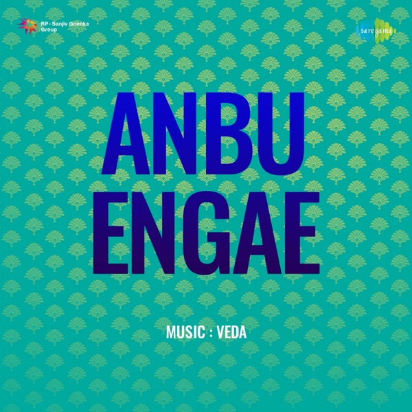 Anbu Engae (Original Motion Picture Soundtrack) - Single