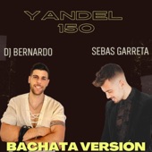 Yandel 150 (Bachata Version) artwork